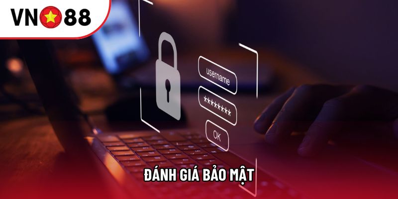Đánh giá bảo mật & an toàn tài khoản VN88: Hệ thống phòng thủ dữ liệu tối tân 