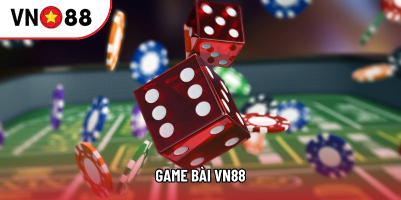 Game bài VN88: Tiến lên, Poker, Baccarat… – Sân chơi trí tuệ 2026